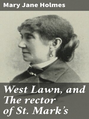 cover image of West Lawn, and the rector of St. Mark's